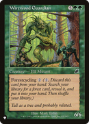 Wirewood Guardian [The List] - The Mythic Store | 24h Order Processing