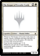 The Keeper of Favorite Cards (5/12/2025) [Unknown Event] - The Mythic Store | 24h Order Processing