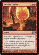 Volcanic Geyser [Magic 2014] - The Mythic Store | 24h Order Processing
