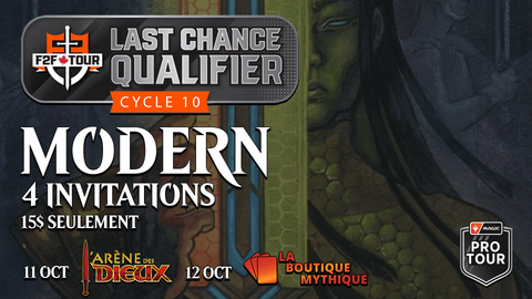 MTG Last Chance Qualifier Cycle 10 Modern (12 Octobre) Ticket - The Mythic Store | 24h Order Processing