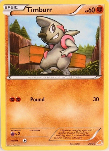 Timburr (29/30) [Black & White: Trainer Kit - Excadrill] - The Mythic Store | 24h Order Processing