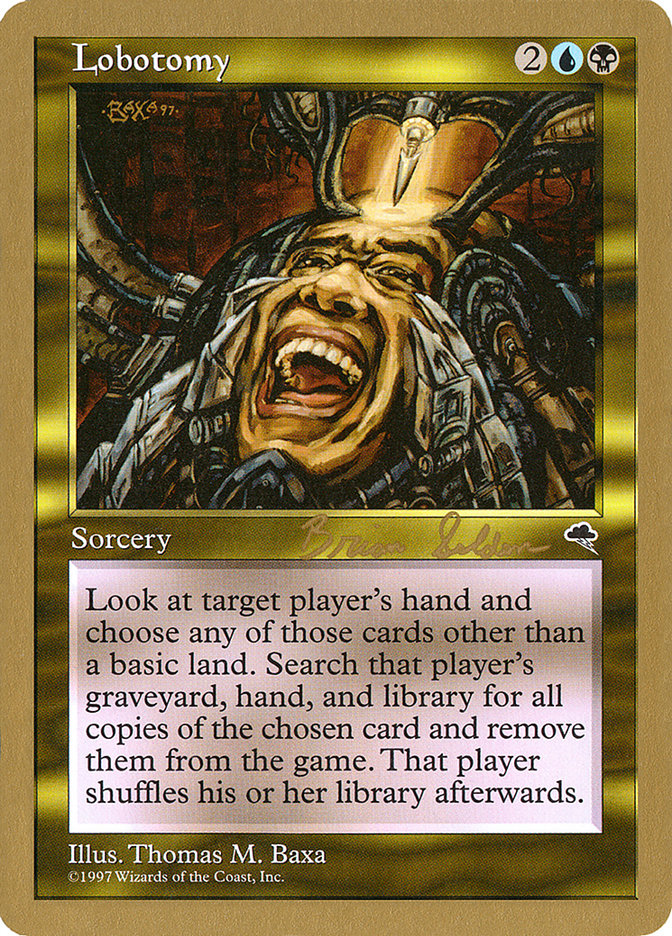 Lobotomy (Brian Selden) [World Championship Decks 1998] - The Mythic Store | 24h Order Processing