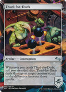 Thud-for-Duds [Unstable] - The Mythic Store | 24h Order Processing