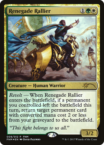 Renegade Rallier [Friday Night Magic 2017] - The Mythic Store | 24h Order Processing