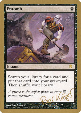 Entomb (Peer Kroger) [World Championship Decks 2003] - The Mythic Store | 24h Order Processing