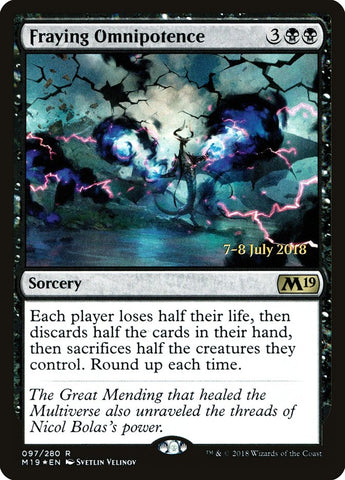 Fraying Omnipotence [Core Set 2019 Prerelease Promos] - The Mythic Store | 24h Order Processing