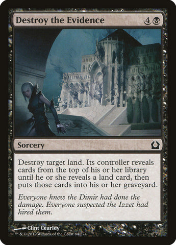 Destroy the Evidence [Return to Ravnica] - The Mythic Store | 24h Order Processing