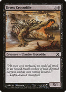 Dross Crocodile [Tenth Edition] - The Mythic Store | 24h Order Processing