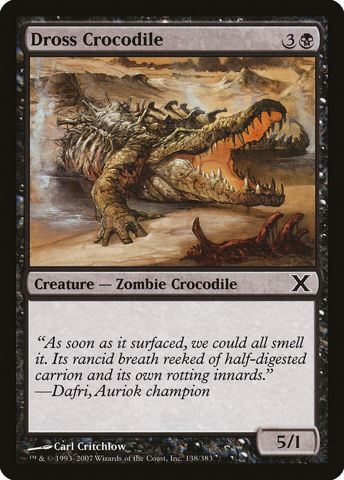 Dross Crocodile [Tenth Edition] - The Mythic Store | 24h Order Processing