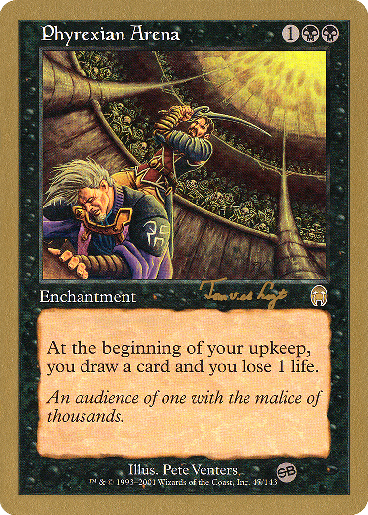 Phyrexian Arena (Tom van de Logt) (SB) [World Championship Decks 2001] - The Mythic Store | 24h Order Processing