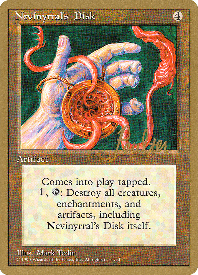 Nevinyrral's Disk (Preston Poulter) [Pro Tour Collector Set] - The Mythic Store | 24h Order Processing