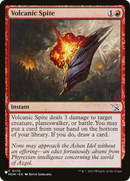 Volcanic Spite [The List] - The Mythic Store | 24h Order Processing