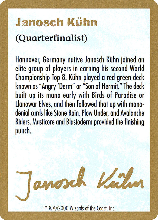 Janosch Kuhn Bio (2000) [World Championship Decks 2000] - The Mythic Store | 24h Order Processing