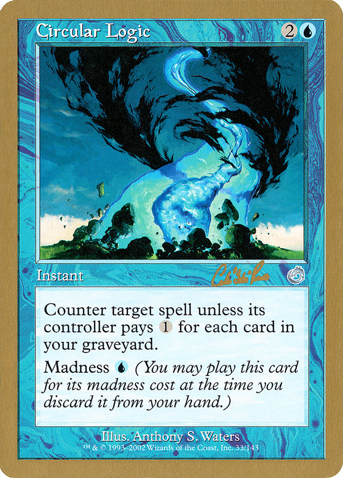 Circular Logic (Carlos Romao) [World Championship Decks 2002] - The Mythic Store | 24h Order Processing