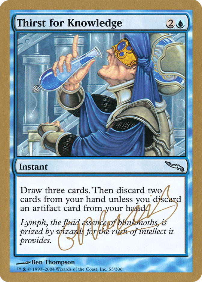 Thirst for Knowledge (Gabriel Nassif) [World Championship Decks 2004] - The Mythic Store | 24h Order Processing