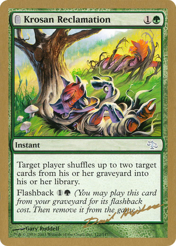 Krosan Reclamation (Dave Humpherys) [World Championship Decks 2003] - The Mythic Store | 24h Order Processing