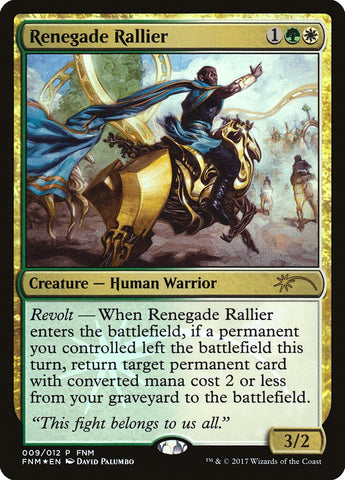 Renegade Rallier [Friday Night Magic 2017] - The Mythic Store | 24h Order Processing
