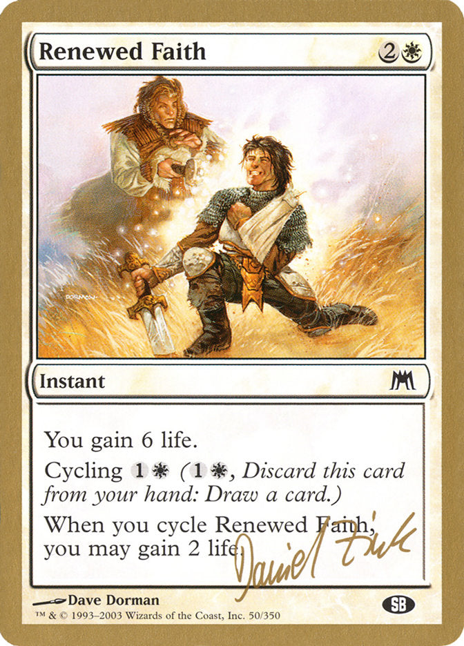 Renewed Faith (Daniel Zink) (SB) [World Championship Decks 2003] - The Mythic Store | 24h Order Processing