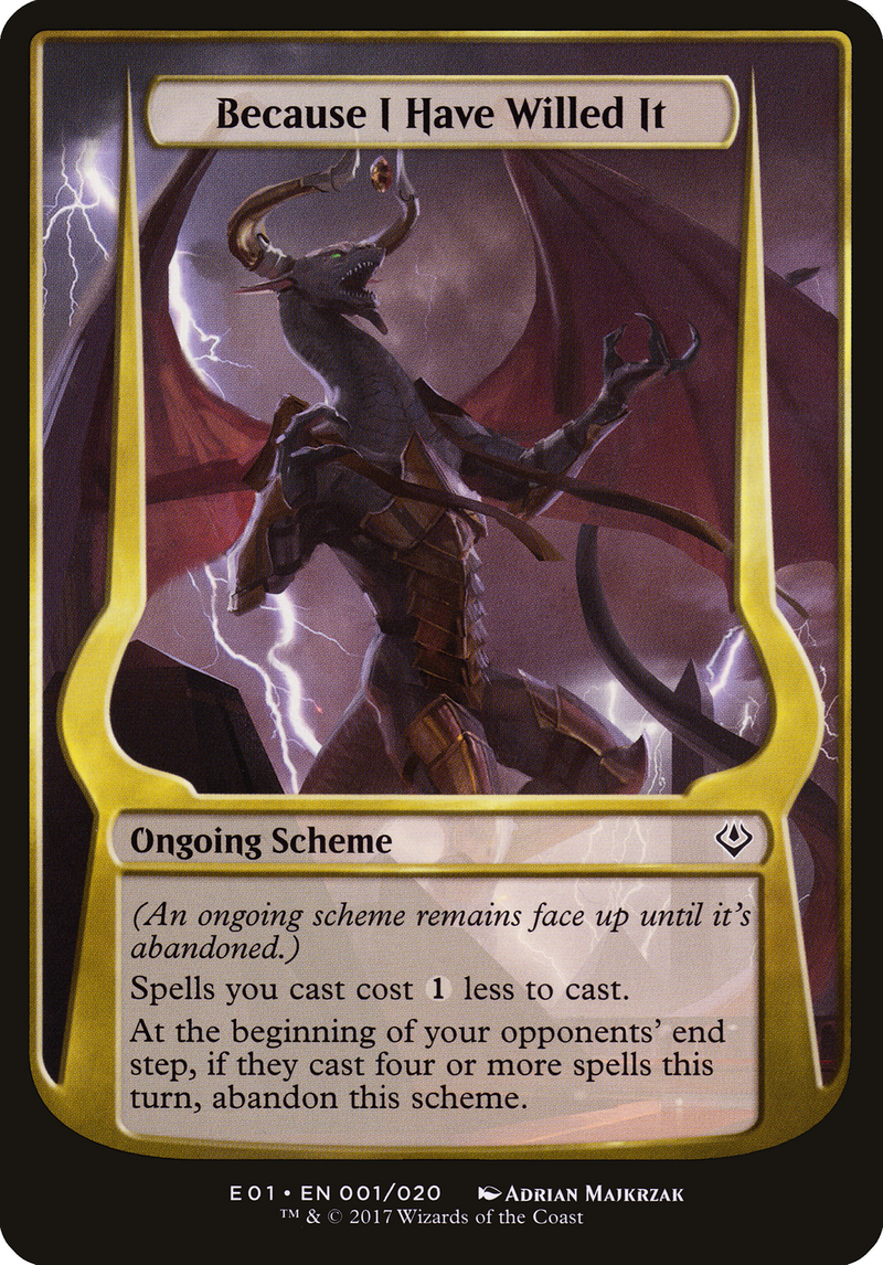 Because I Have Willed It (Schemes) [Archenemy: Nicol Bolas Schemes] - The Mythic Store | 24h Order Processing