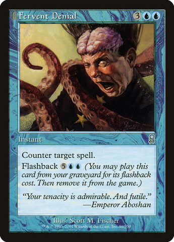 Fervent Denial [Odyssey] - The Mythic Store | 24h Order Processing