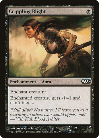 Crippling Blight [Magic 2013] - The Mythic Store | 24h Order Processing