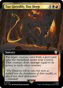 Too Greedily, Too Deep (Extended Art) [The Lord of the Rings: Tales of Middle-Earth Commander] - The Mythic Store | 24h Order Processing