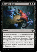 Join the Dead [The Lost Caverns of Ixalan] - The Mythic Store | 24h Order Processing