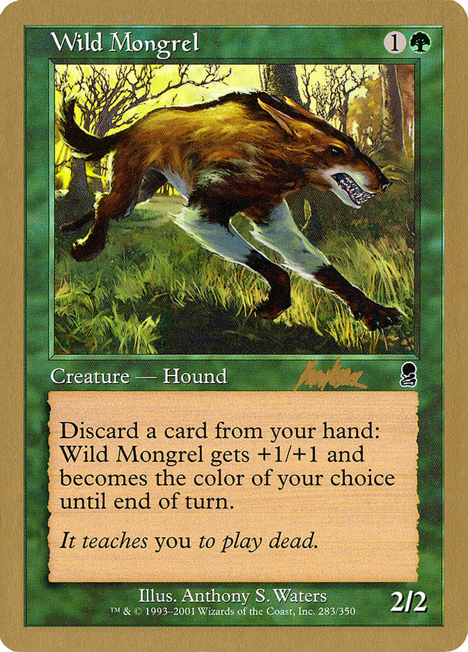 Wild Mongrel (Brian Kibler) [World Championship Decks 2002] - The Mythic Store | 24h Order Processing