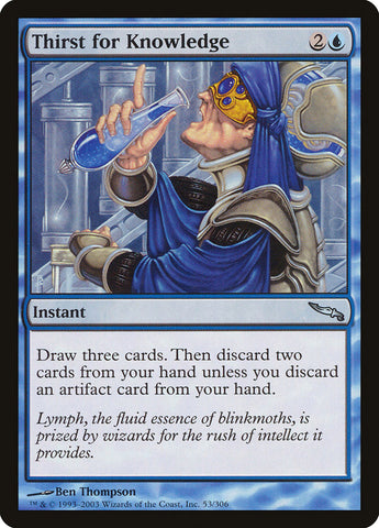Thirst for Knowledge [Mirrodin] - The Mythic Store | 24h Order Processing