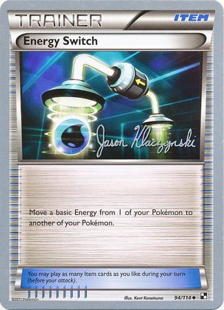 Energy Switch (94/114) (Darkrai Deck - Jason Klaczynski) [World Championships 2013] - The Mythic Store | 24h Order Processing