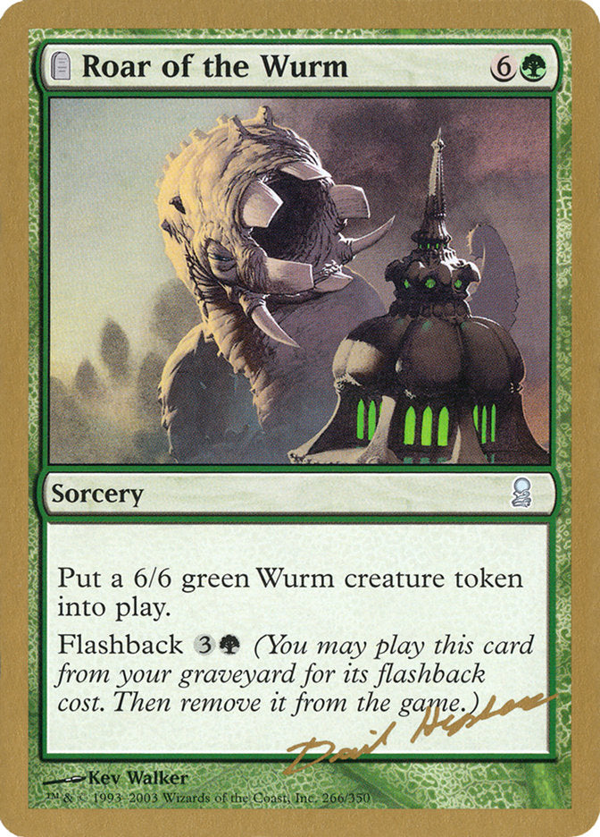 Roar of the Wurm (Dave Humpherys) [World Championship Decks 2003] - The Mythic Store | 24h Order Processing