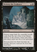 Destroy the Evidence [Return to Ravnica] - The Mythic Store | 24h Order Processing