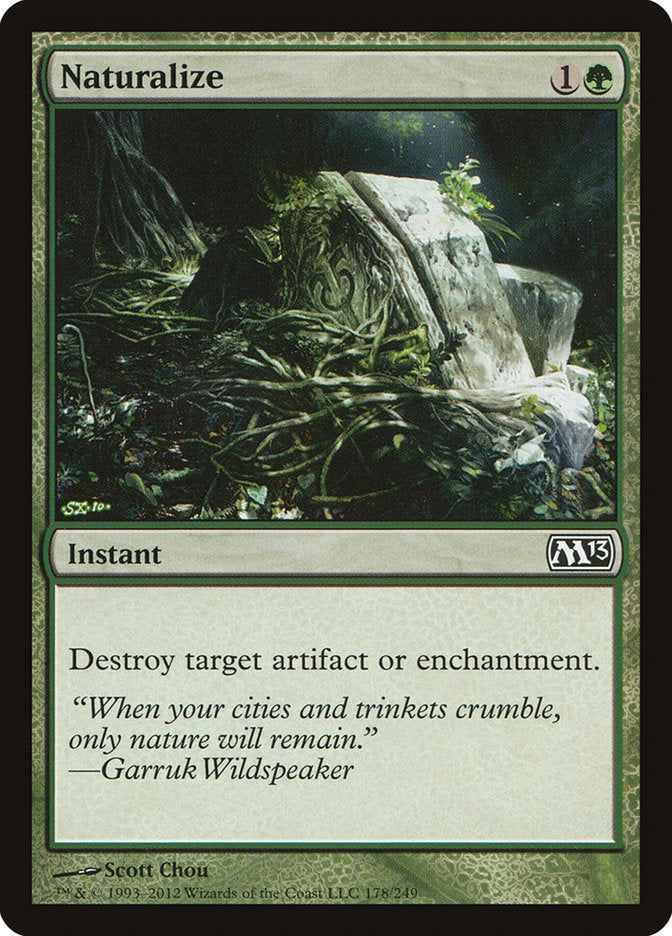 Naturalize [Magic 2013] - The Mythic Store | 24h Order Processing