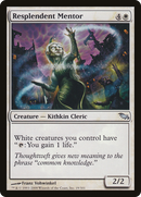 Resplendent Mentor [Shadowmoor] - The Mythic Store | 24h Order Processing