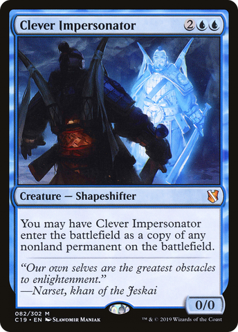 Clever Impersonator [Commander 2019] - The Mythic Store | 24h Order Processing