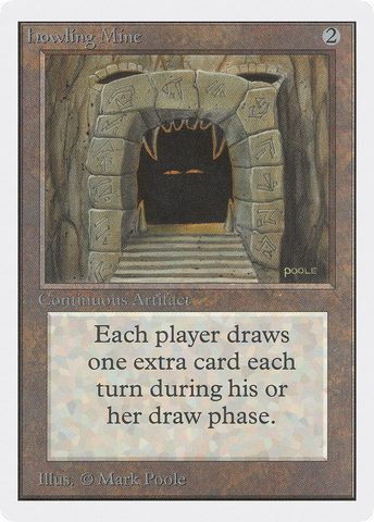 Howling Mine [Unlimited Edition] - The Mythic Store | 24h Order Processing