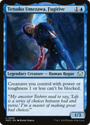 Tetsuko Umezawa, Fugitive [March of the Machine Commander] - The Mythic Store | 24h Order Processing