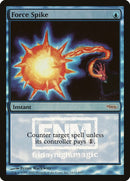 Force Spike [Friday Night Magic 2007] - The Mythic Store | 24h Order Processing