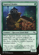 Squirrel Dealer [Unstable] - The Mythic Store | 24h Order Processing