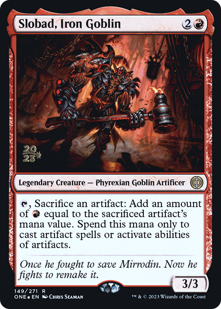 Slobad, Iron Goblin [Phyrexia: All Will Be One Prerelease Promos] - The Mythic Store | 24h Order Processing