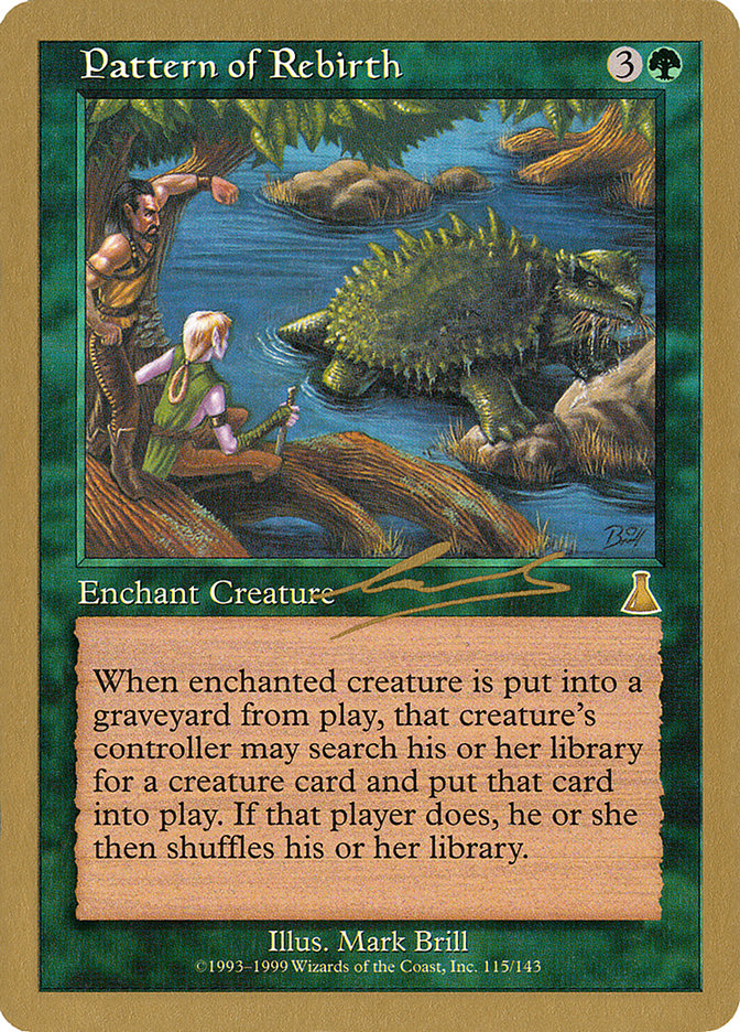 Pattern of Rebirth (Nicolas Labarre) [World Championship Decks 2000] - The Mythic Store | 24h Order Processing