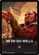 Ne'er-Do-Wells Theme Card [Foundations Jumpstart Front Cards] - The Mythic Store | 24h Order Processing