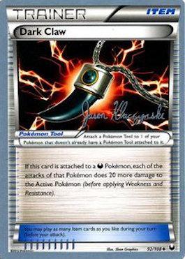 Dark Claw (92/108) (Darkrai Deck - Jason Klaczynski) [World Championships 2013] - The Mythic Store | 24h Order Processing