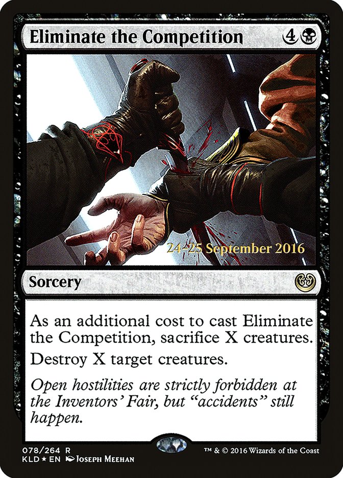 Eliminate the Competition [Kaladesh Prerelease Promos] - The Mythic Store | 24h Order Processing