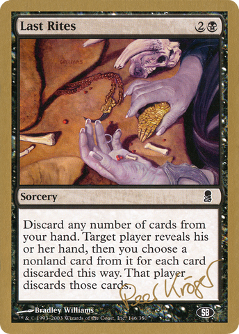 Last Rites (Peer Kroger) (SB) [World Championship Decks 2003] - The Mythic Store | 24h Order Processing