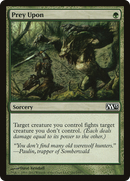 Prey Upon [Magic 2013] - The Mythic Store | 24h Order Processing