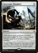 Gruesome Slaughter [Battle for Zendikar Prerelease Promos] - The Mythic Store | 24h Order Processing