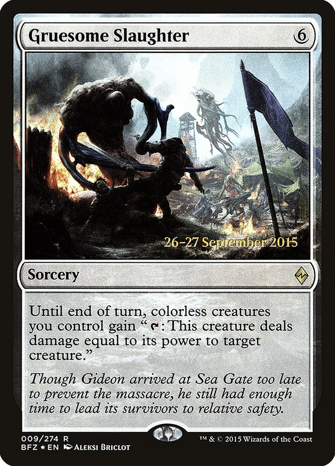 Gruesome Slaughter [Battle for Zendikar Prerelease Promos] - The Mythic Store | 24h Order Processing