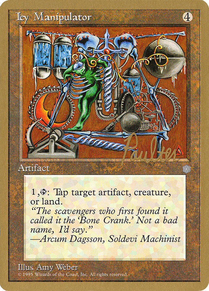 Icy Manipulator (Preston Poulter) [Pro Tour Collector Set] - The Mythic Store | 24h Order Processing