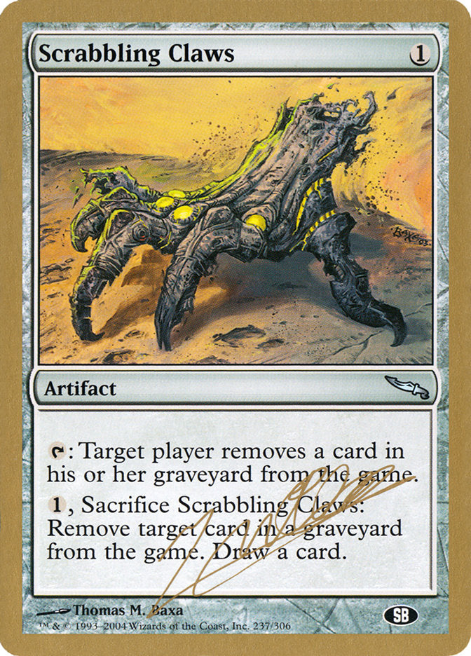 Scrabbling Claws (Julien Nuijten) (SB) [World Championship Decks 2004] - The Mythic Store | 24h Order Processing